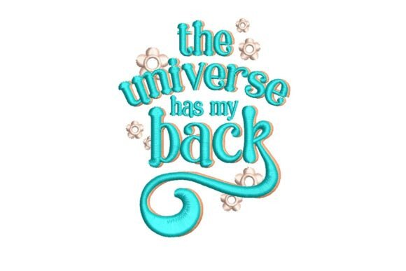 The Universe Has My Back Embroidery Design Review